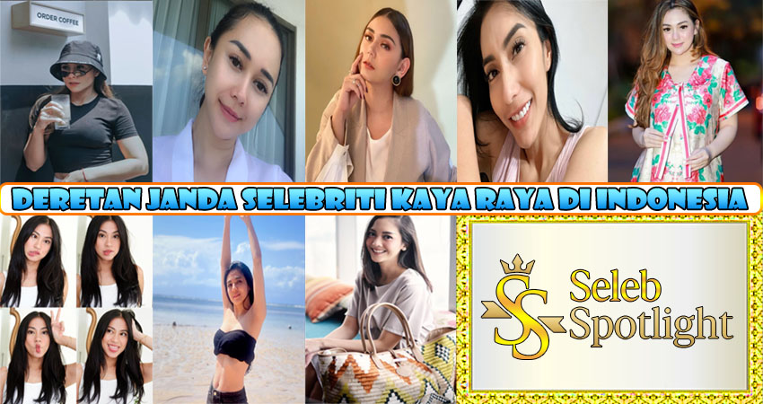 Deretan Janda Selebriti Kaya Raya di Indonesia