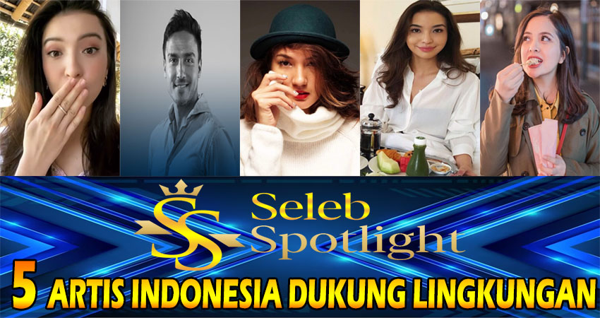 5 Artis Indonesia Dukung Lingkungan
