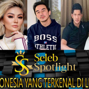 5 Artis Indonesia yang Terkenal di Luar Negeri