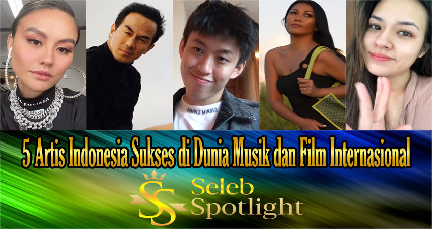 5 Artis Indonesia Sukses di Dunia Musik dan Film Internasional