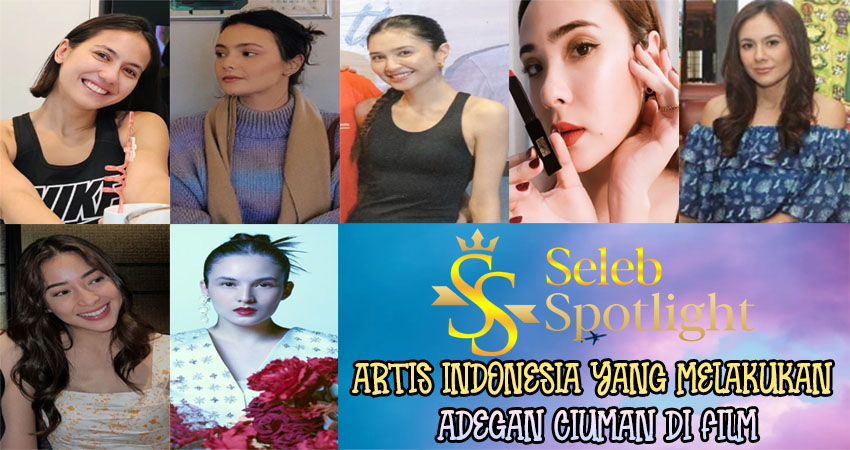 Artis Indonesia yang Melakukan Adegan Ciuman di Film