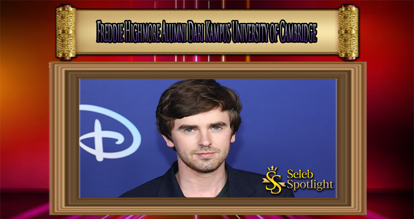 Freddie Highmore Alumni Dari Kampus University of Cambridge